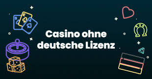 Casino Ohne Deutsche Lizenz Ihre Chancen im Online Glücksspiel Casino Ohne Deutsche Lizenz Ihre Chancen im Online Glücksspiel