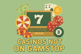 Exploring Non GamStop Casinos Your Guide to Unrestricted Online Gaming